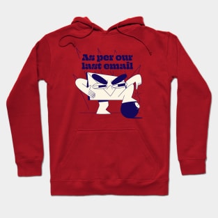 As per our last email Hoodie